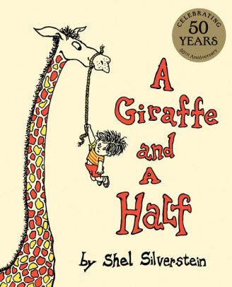 A Giraffe and a Half by Shel Silverstein.jpg
