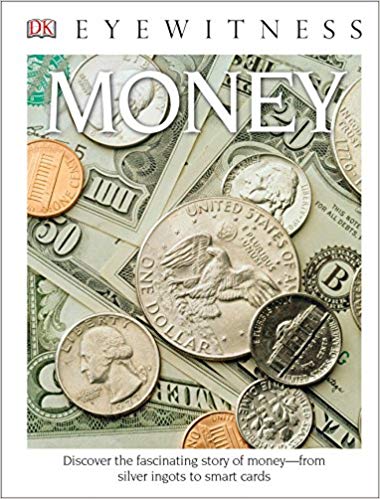 DK Eyewitness Books Money Discover the Fascinating Story of Money.jpg