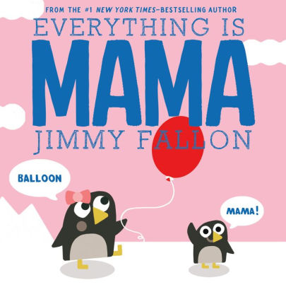 Everything Is Mama.jpg