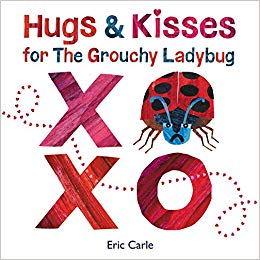 Hugs and Kisses for the Grouchy Ladybug.jpg