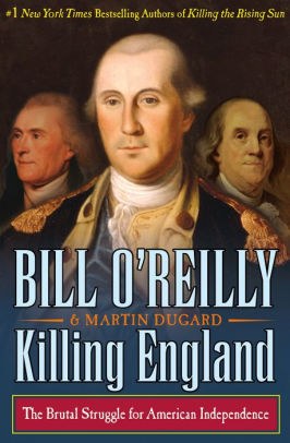 Killing England The Brutal Struggle for American Independence.jpg