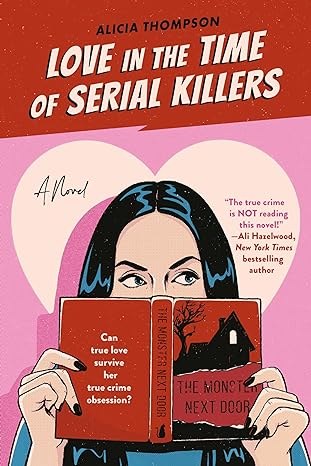 Love in the Time of Serial Killers.jpg