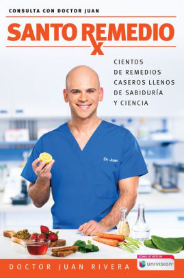 Santo remedio  Doctor Juan's Top 100 Home Remedies.jpg