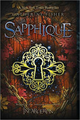 Sapphique (Incarceron Series #2).jpg