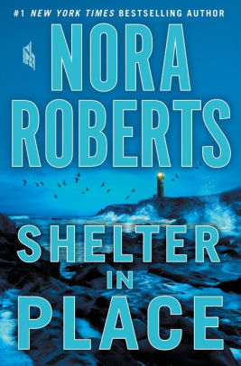Shelter in Place by Nora Roberts.jpg