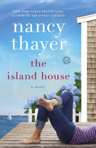 The Island House by Nancy Thayer.jpg