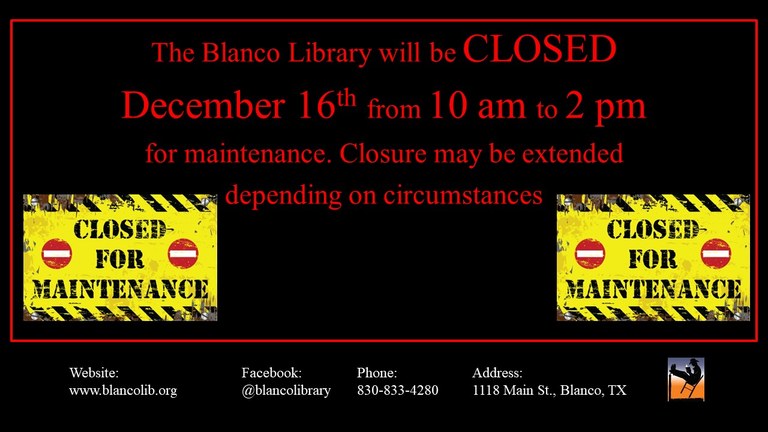 Closed for maintenance 12-16-21.jpg
