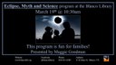 Eclipse, Myth and Science Program 3-19-24.jpg