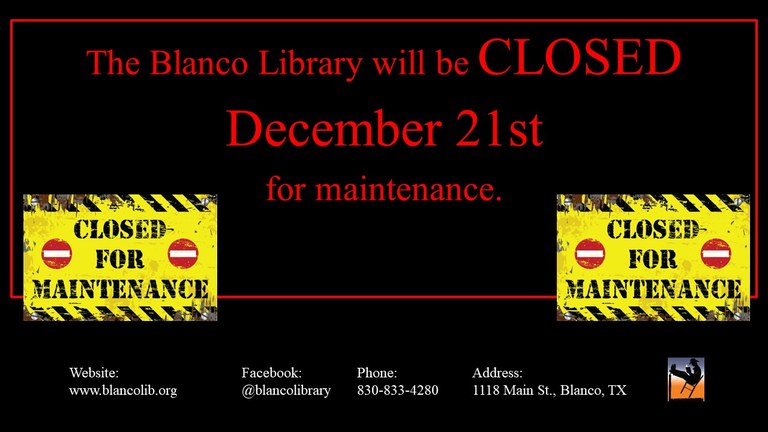 Library closed for maintenance 12-21-21.jpg