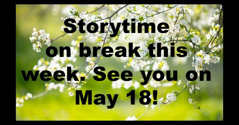 Storytime_Spring_Hitatus.jpg