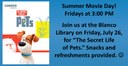 Summer Movie Day Flyer_The Secret Life of Pets.jpg